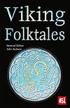 Viking Folktales (The World's Greatest Myths and Legends)