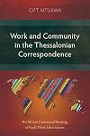 Work and Community in the Thessalonian Correspondence: An African Communal Reading of Paul's Work Exhortations