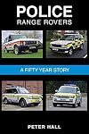 Police Range Rovers - A 50 Year Story