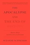 The Apocalypse and the End of History: Modern Jihad and the Crisis of Liberalism