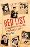 Red List: MI5 and British Intellectuals in the Twentieth Century