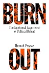 Burnout: The Emotional Experience of Political Defeat