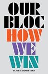 Our Bloc: How We Win