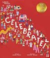 British Museum: Celebrate!: Discover 50 Fantastic Festivals from Around the World