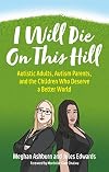 I Will Die On This Hill