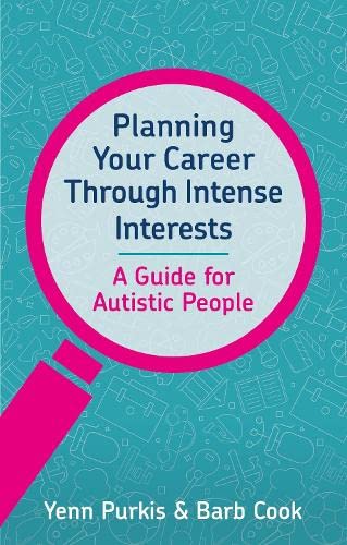 Cover of Planning Your Career Through Intense Interests
