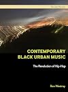 Contemporary Black Urban Music: The Revolution of Hip Hop