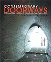Contemporary Doorways: Architectural Entrance, Transitions, And Thresholds