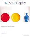 The Art of Display : Creating Style with Decorative Objects