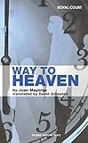 Way To Heaven Oberon Modern Plays