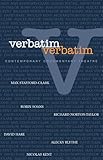 Verbatim Contemporary Documentary Theatre