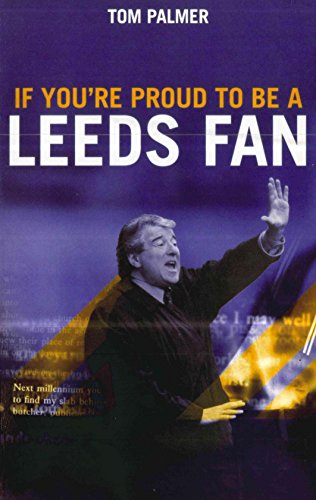 If You're Proud to Be a Leeds Fan book cover