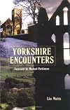 Yorkshire Encounters