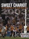 Sweet Chariot: The Complete Book of the Rugby World Cup 2003