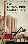 The Communist Manifesto; The Condition of the Working Class in England in 1844; Socialism: Utopian and Scientific