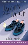 Night & Day and Jacob's Room