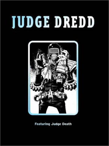 Judge Dredd Featuring Judge Death book cover