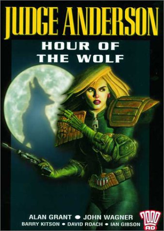Hour of the Wolf (By: Barry Kitson,Alan Grant,John Wagner,David Roach,IanGibson) cover