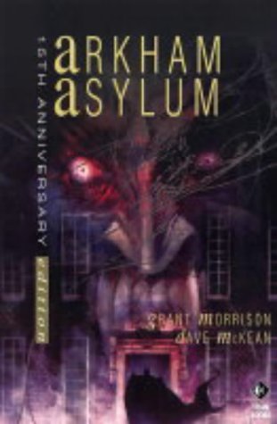 Batman: Arkham Asylum — Grant Morrison, Dave McKean