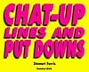 Chat-up Lines and Put Downs