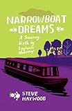 Narrowboat Dreams: A Journey North by England’s Waterways