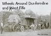 Wheels Around Dunfermline and West Fife