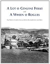 A Lot O Geuine Folk and a Wheen O Rogues: True Stories of Catrine Lives as Told by the People Who Were There