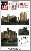 Castle Ruins of Medieval England and Wales -Vital G (Vital Guide)