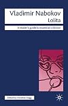 Vladimir Nabokov: Lolita (A Reader's Guide to Essential Criticism)