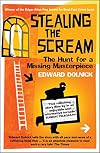 Stealing the Scream: The Hunt for a Missing Masterpiece