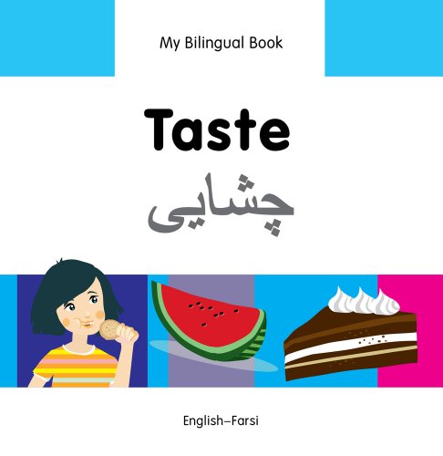 Cover of My Bilingual Book-Taste (English-Farsi)