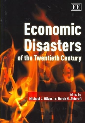 Economic Disasters of the Twentieth Century book cover