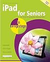 iPad for Seniors in Easy Steps: Covers iOS 7, 3rd Edition