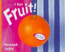 Cover of I Eat Fruit!