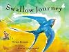 Swallow Journey (Fantastic Journeys)