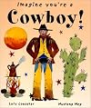 Cowboy! (Imagine You're a...)