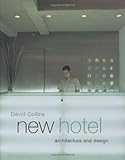 New Hotel Architecture And Design