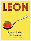 Little Leon: Soups, Salads & Snacks (Leon Minis)