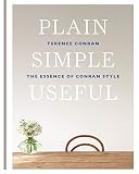 Plain Simple Useful The Essence Of Conran Style