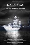Dark Seas: The Battle for Cape Matapan: The Battle of Cape Matapan