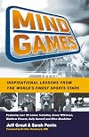Mind Games: Inspirational Lessons from the World's Finest Sports Stars