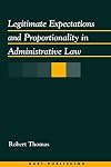 Legitimate expectations and proportionality in administrative law