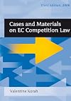Cases and Materials on EC Competition Law: Third Edition