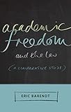 Academic Freedom And The Law A Comparative Study