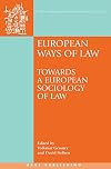 European ways of law towards a european sociology of law