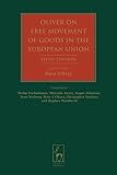 Oliver On Free Movement Of Goods In The European Union