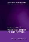 The Legal Order of the Oceans: Basic Documents on the Law of the Sea (Documents in International Law)
