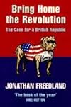 Bring Home the Revolution: The Case for a British Republic