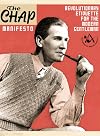 The Chap Manifesto: Revolutionary Etiquette for the Modern Gentleman