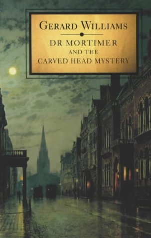 Dr. Mortimer and the Carved Head Mystery book cover